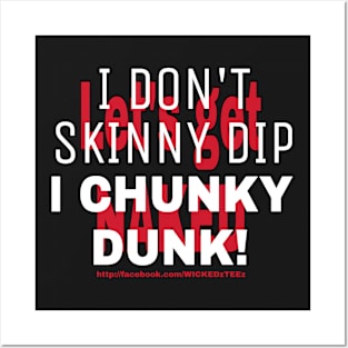 Chunky dunk Posters and Art